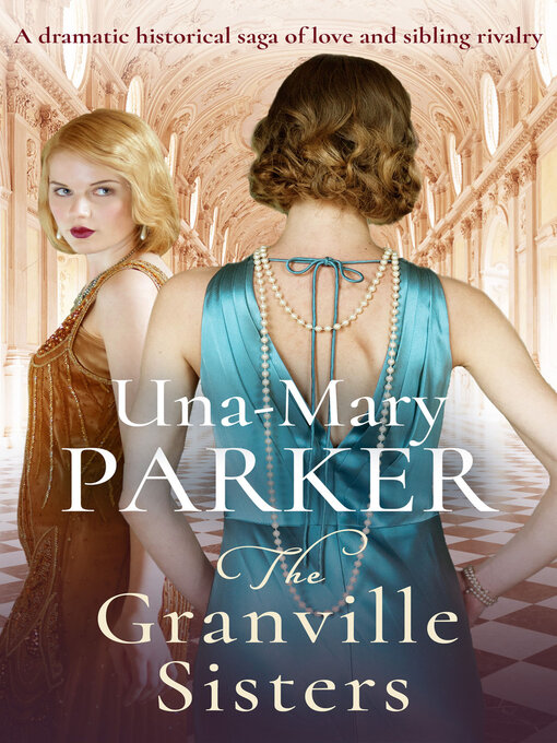 Title details for The Granville Sisters by Una-Mary Parker - Available